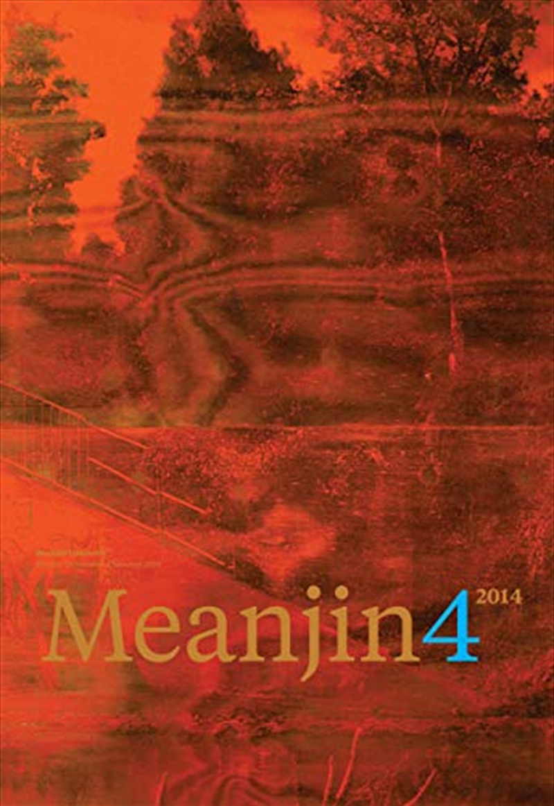 Meanjin Vol. 73, No. 4/Product Detail/History