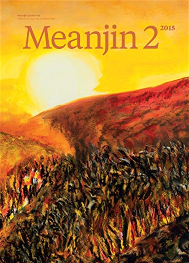 Meanjin Vol 74, No 2/Product Detail/History