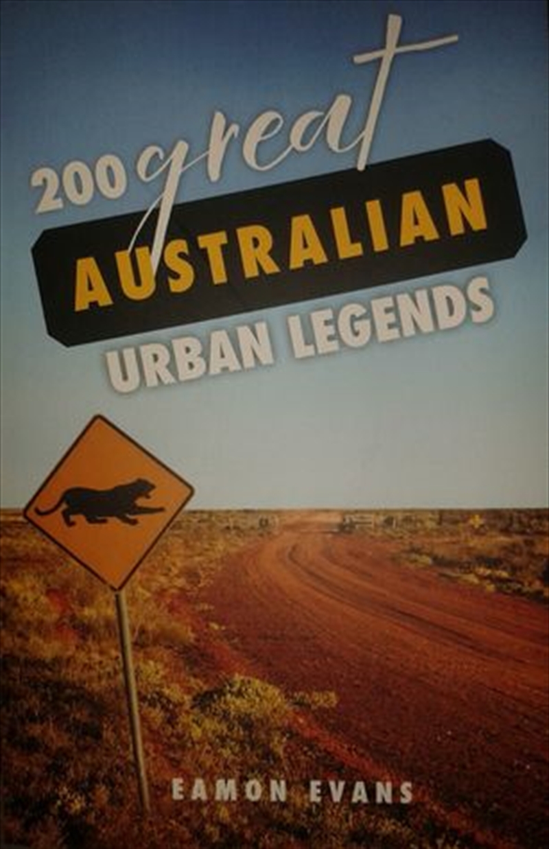 200 Great Australian Urban Legends/Product Detail/Australian