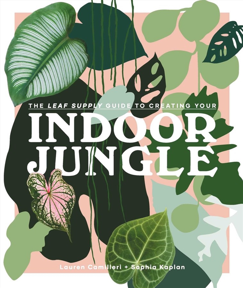 The Leaf Supply Guide to Creating Your Indoor Jungle/Product Detail/Gardening