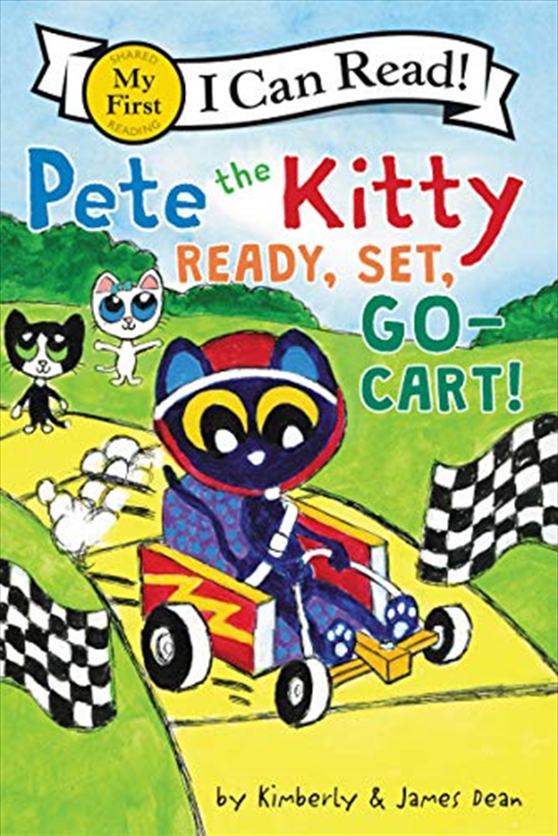 Pete the Kitty: Ready, Set, Go-Cart! (My First I Can Read)/Product Detail/Childrens Fiction Books