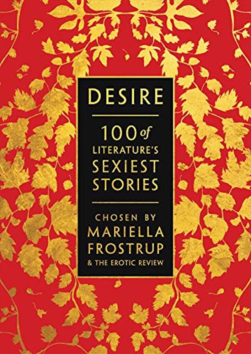 Desire: 100 of Literature's Sexiest Stories/Product Detail/Erotic Fiction