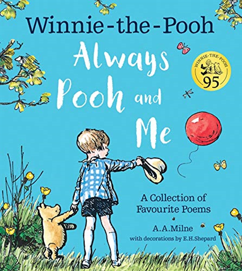 Winnie-the-Pooh: Always Pooh and Me: A Collection of Favourite Poems/Product Detail/Early Childhood Fiction Books