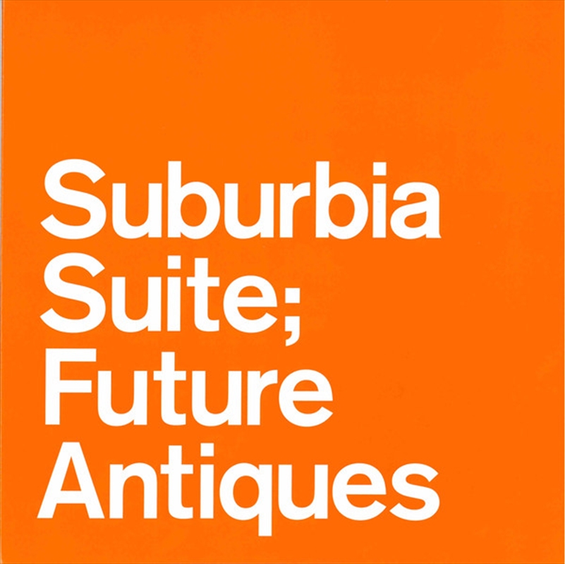 Suburbia Suite Future Antiques/Product Detail/Pop