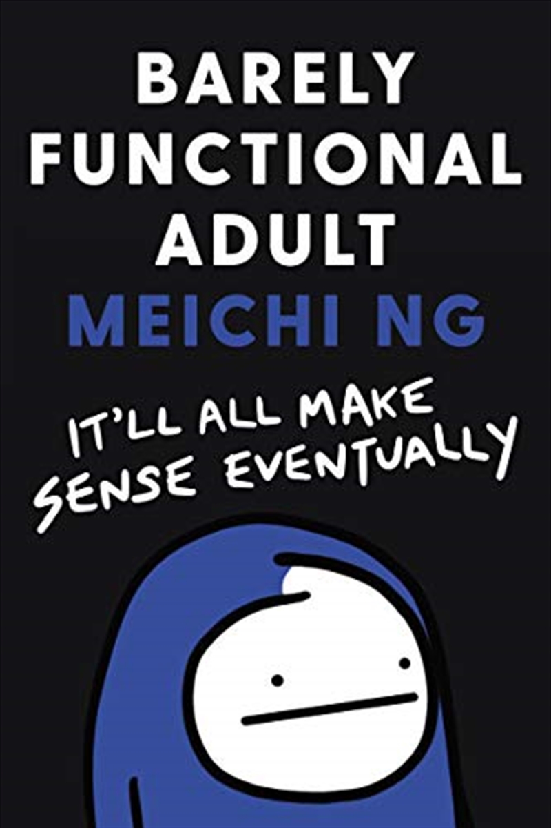 Barely Functional Adult: It'll All Make Sense Eventually/Product Detail/Graphic Novels