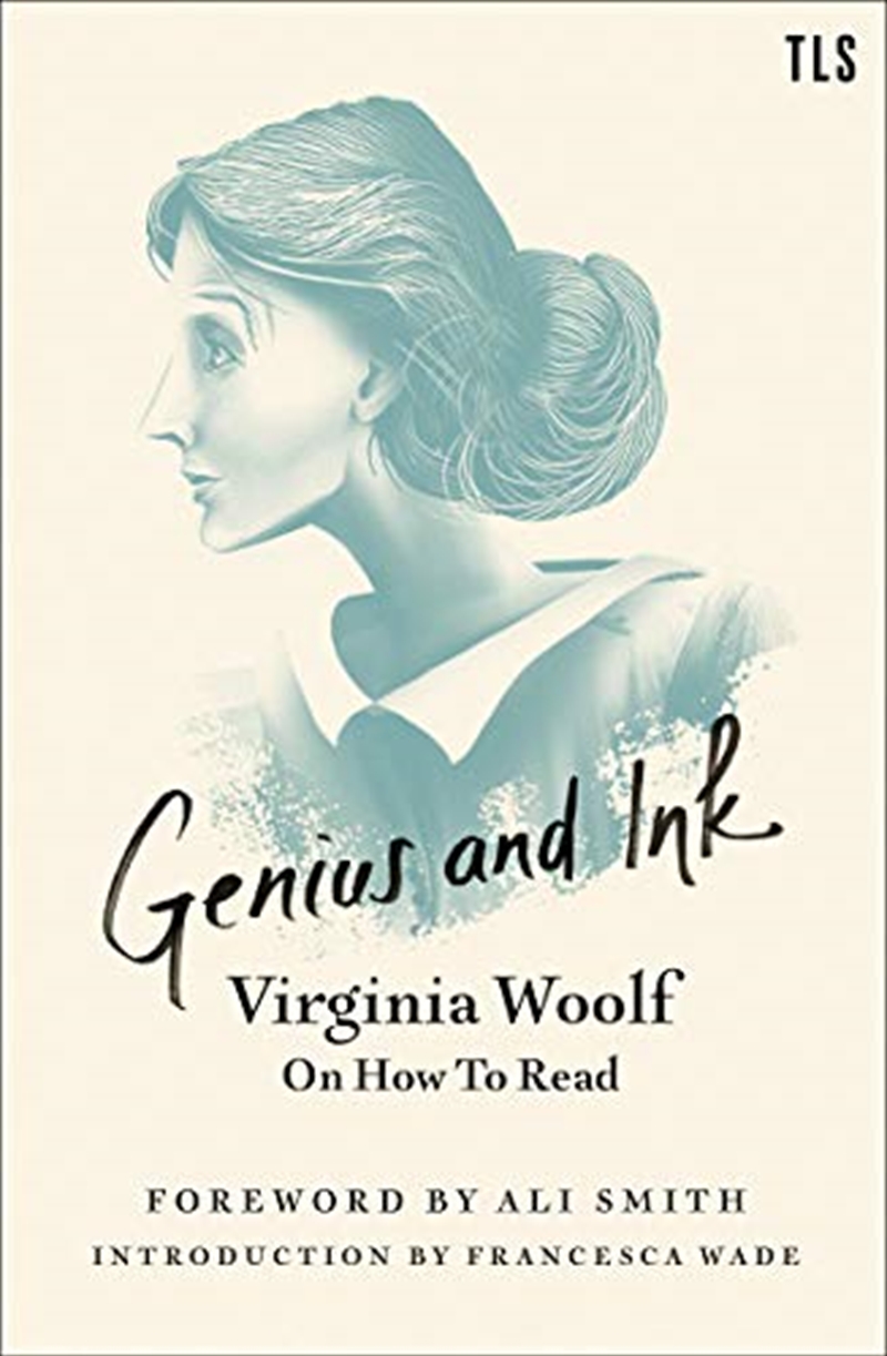 Genius and Ink: Virginia Woolf on How to Read/Product Detail/Literature & Plays