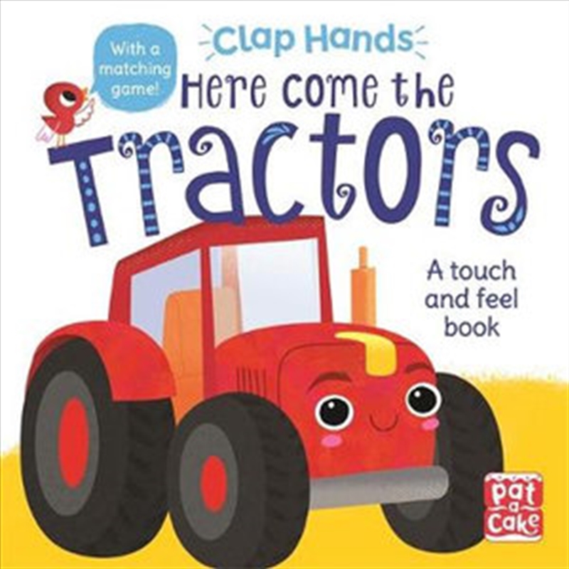 Here Come the Tractors: A touch-and-feel board book (Clap Hands)/Product Detail/Children