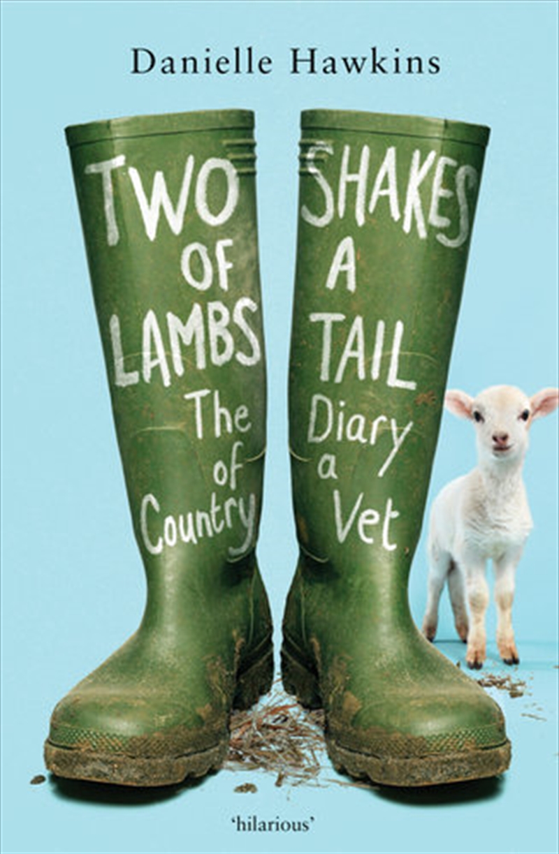 Two Shakes of a Lamb's Tail: The Diary of a Country Vet/Product Detail/Biographies & True Stories