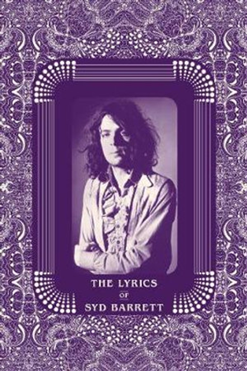 The Lyrics of Syd Barrett/Product Detail/Arts & Entertainment