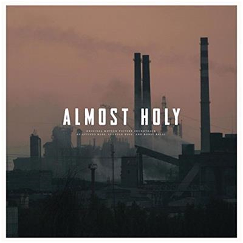 Almost Holy- Original Soundtrack/Product Detail/Soundtrack