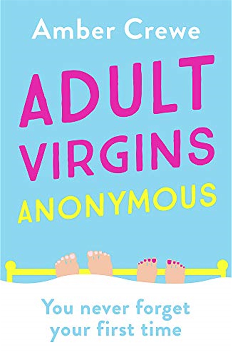 Adult Virgins Anonymous: A sweet and funny romcom about finding love in the most unexpected of place/Product Detail/Literature & Plays