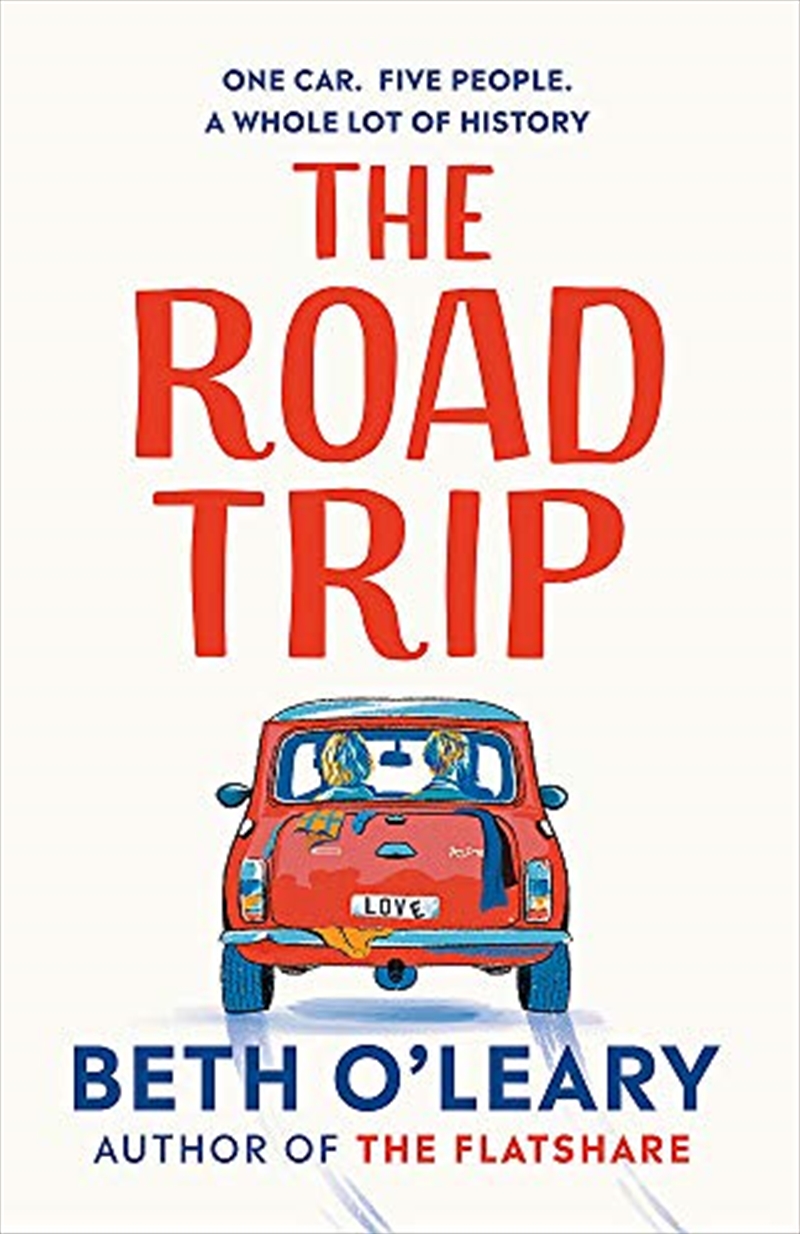 The Road Trip: The Heart-warming New Novel From The Author Of The Flatshare And The Switch/Product Detail/Reading