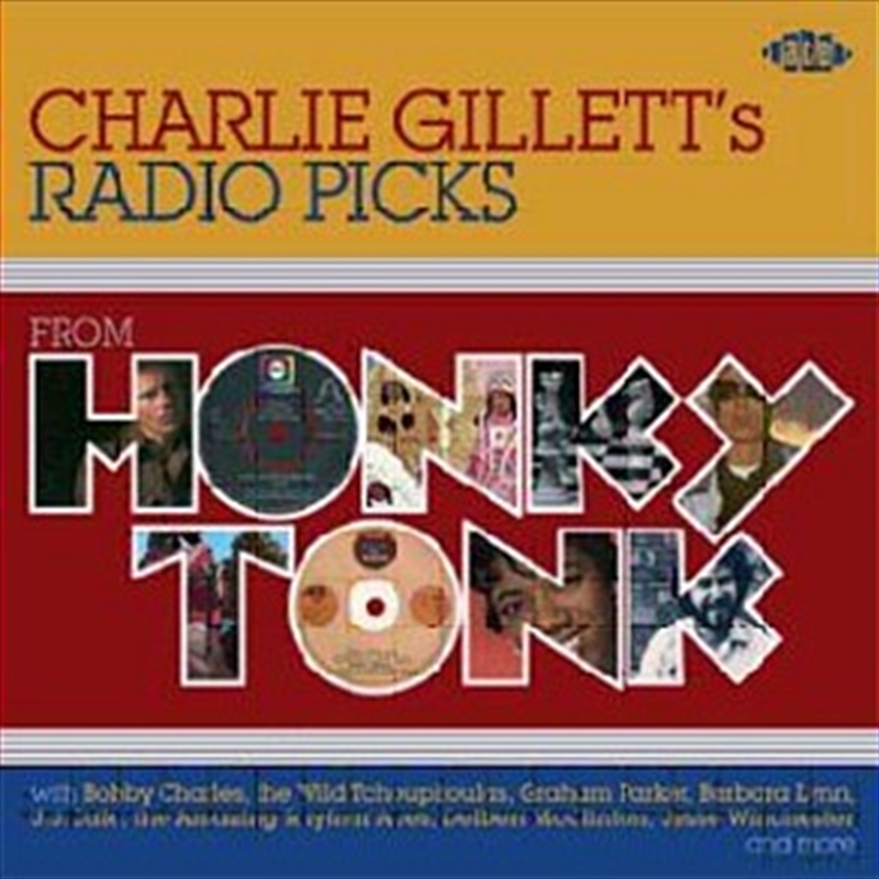 Charlie Gillett's Radio Picks: From Honky Tonk/Product Detail/Compilation