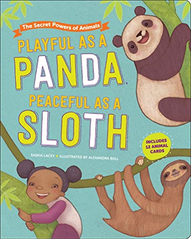 Playful as a Panda, Peaceful as a Sloth: The Secret Powers of Animals/Product Detail/Childrens Fiction Books