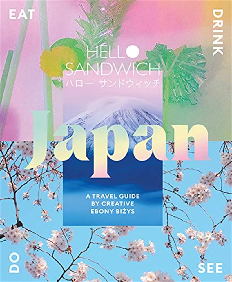 Hello Sandwich Japan: A Travel Guide by Creative Ebony Bizys/Product Detail/History