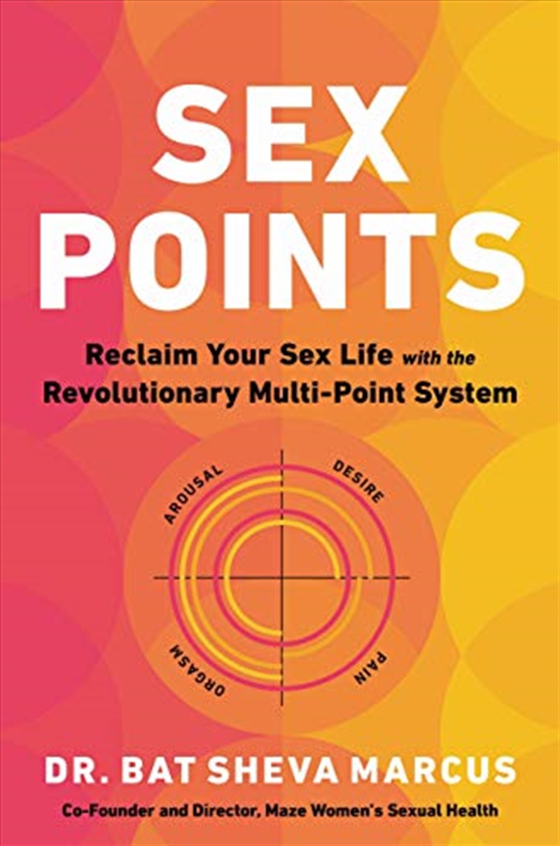 Buy Sex Points Reclaim Your Sex Life With The Revolutionary Multi Point System Online Sanity