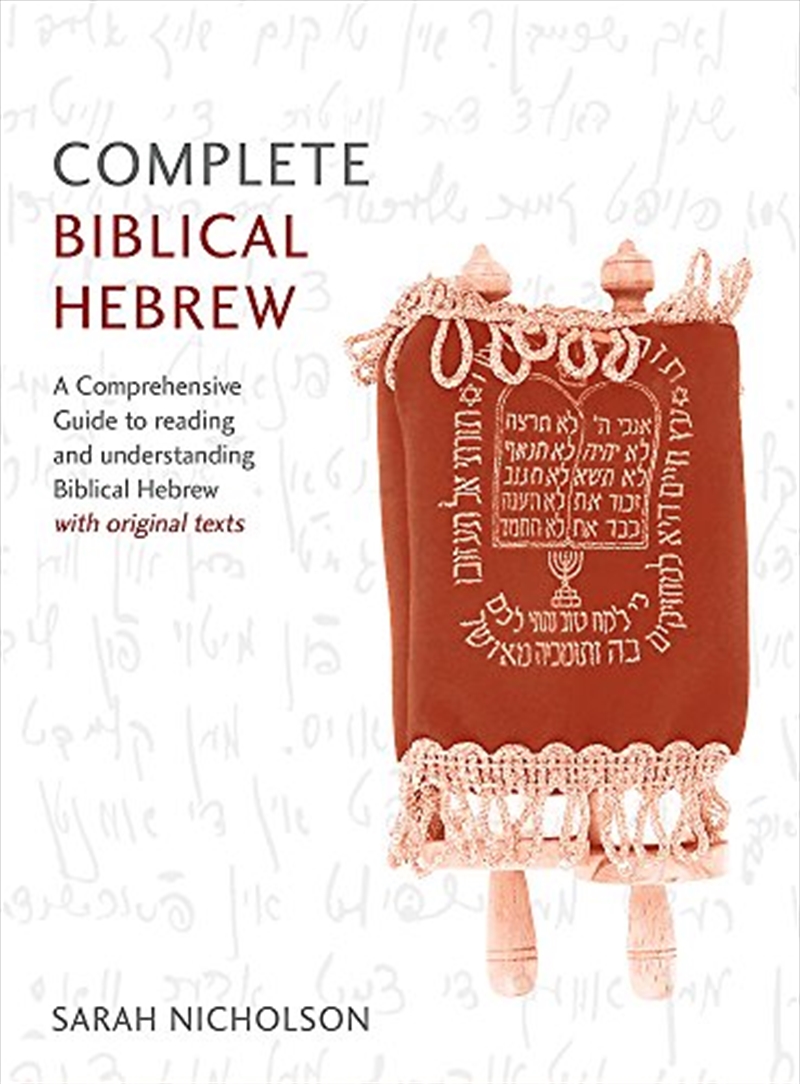 Buy Complete Biblical Hebrew Beginner To Intermediate Course: A ...