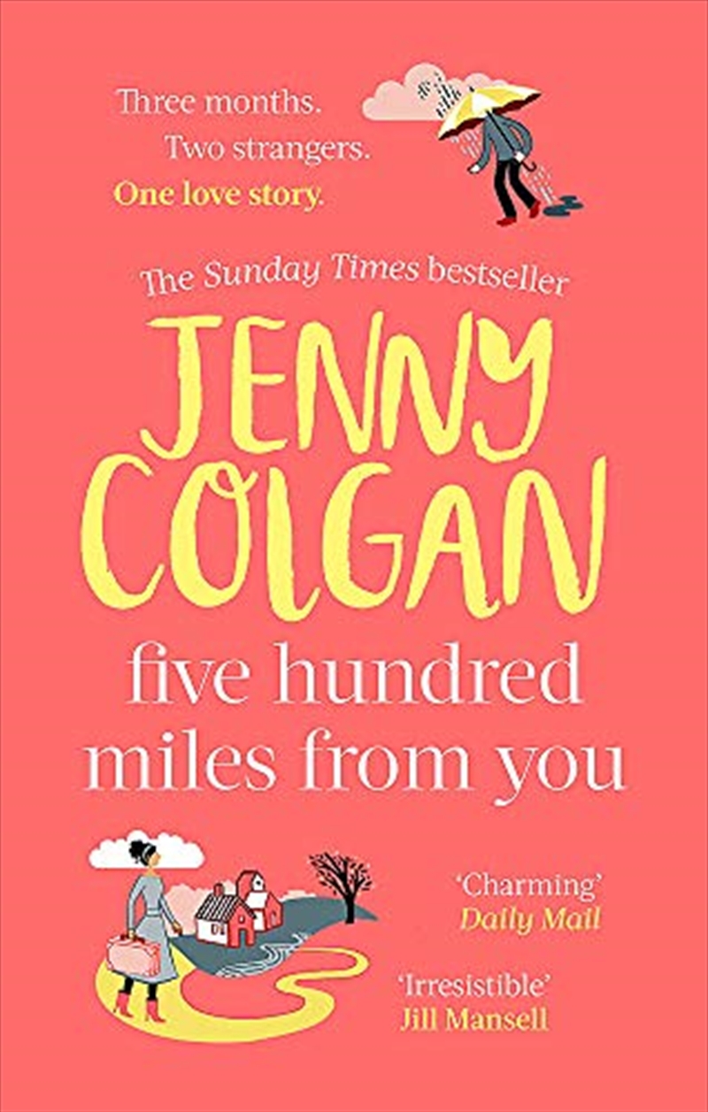 Five Hundred Miles From You: the brand new, life-affirming, escapist novel from the Sunday Times bes/Product Detail/Literature & Plays