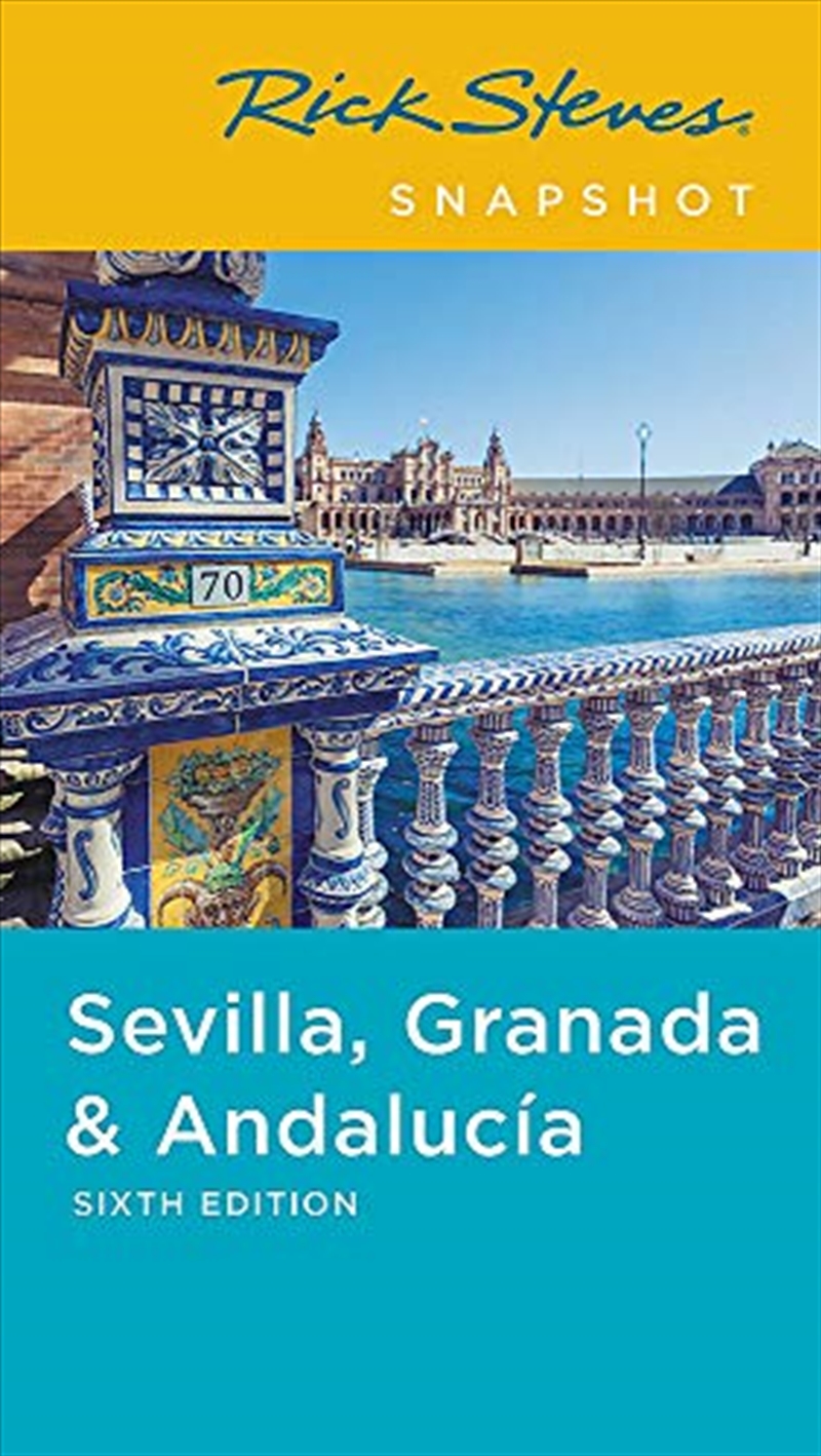 Rick Steves Snapshot Sevilla, Granada & Andalucia/Product Detail/Travel & Holidays