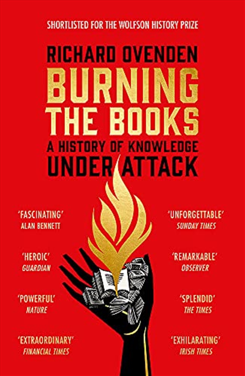 Burning the Books: RADIO 4 BOOK OF THE WEEK: A History of Knowledge Under Attack/Product Detail/History