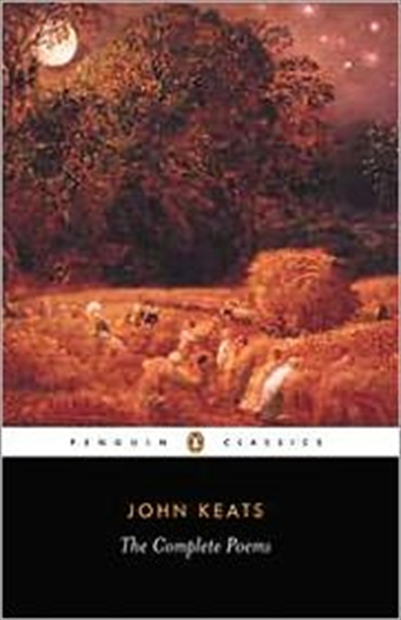 John Keats: The Complete Poems (Penguin Classics)/Product Detail/Literature & Poetry