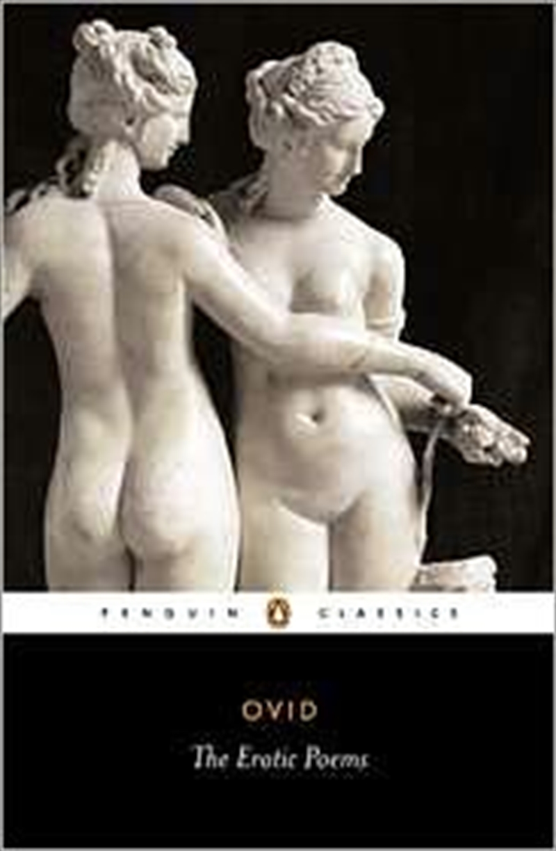 [The Erotic Poems (Penguin Classics)] [By: Ovid] [February, 1983]/Product Detail/Literature & Poetry