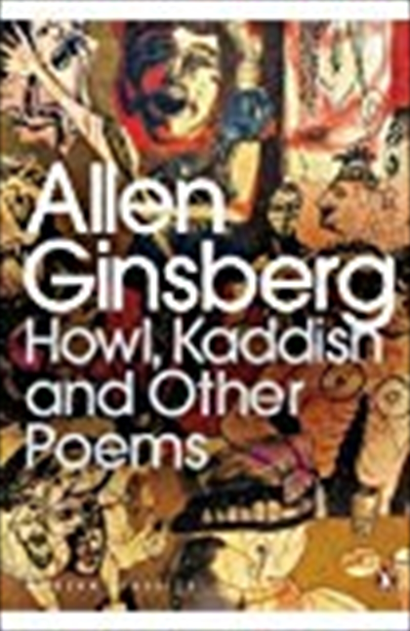 Howl, Kaddish and Other Poems (PENGUIN CLASSIC)/Product Detail/Literature & Poetry