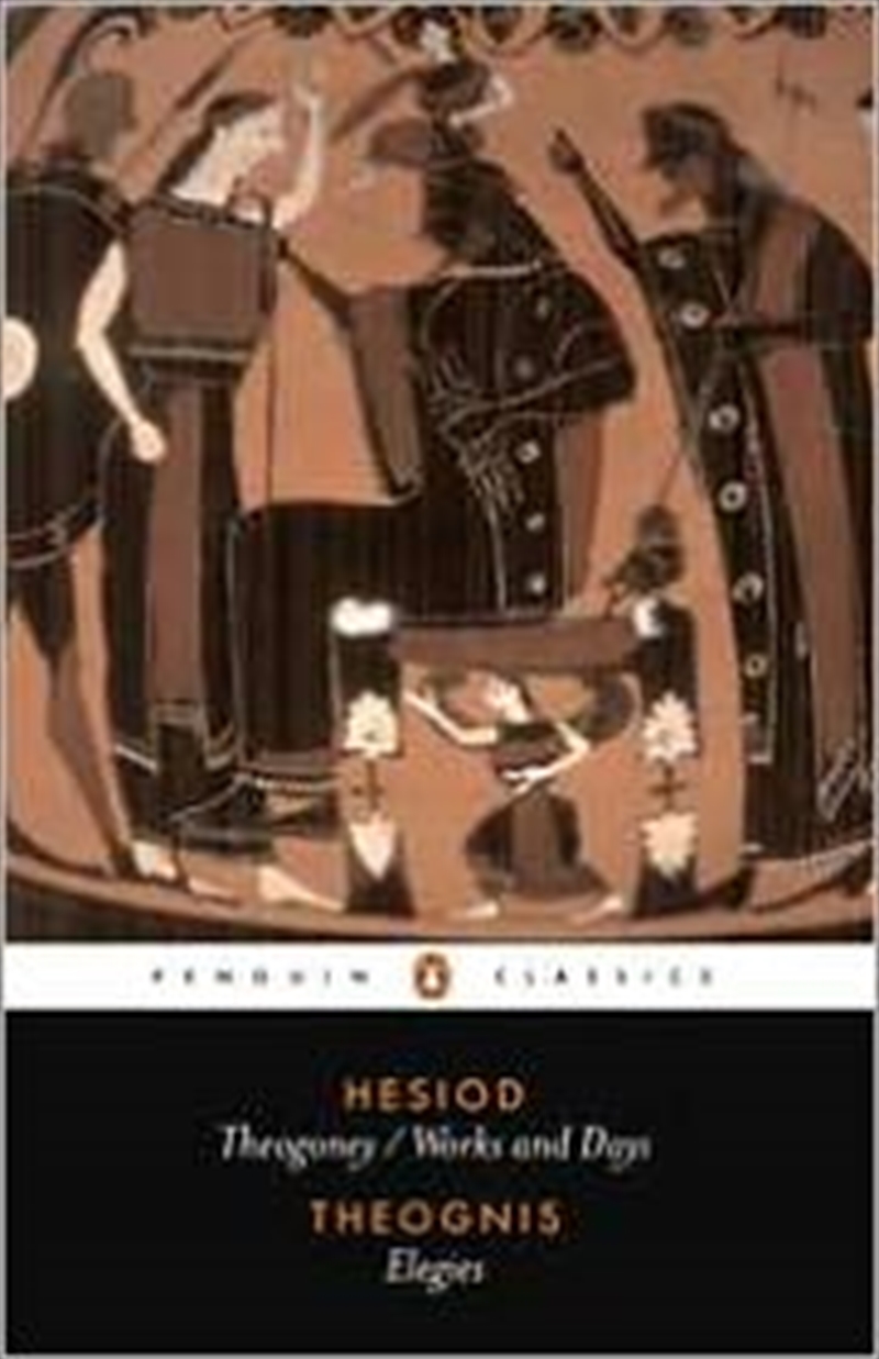 Hesiod and Theognis (Penguin Classics): Theogony, Works and Days, and Elegies/Product Detail/Society & Culture