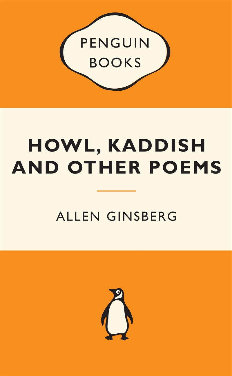 Howl, Kaddish & Other Poems: Popular Penguins/Product Detail/Literature & Poetry