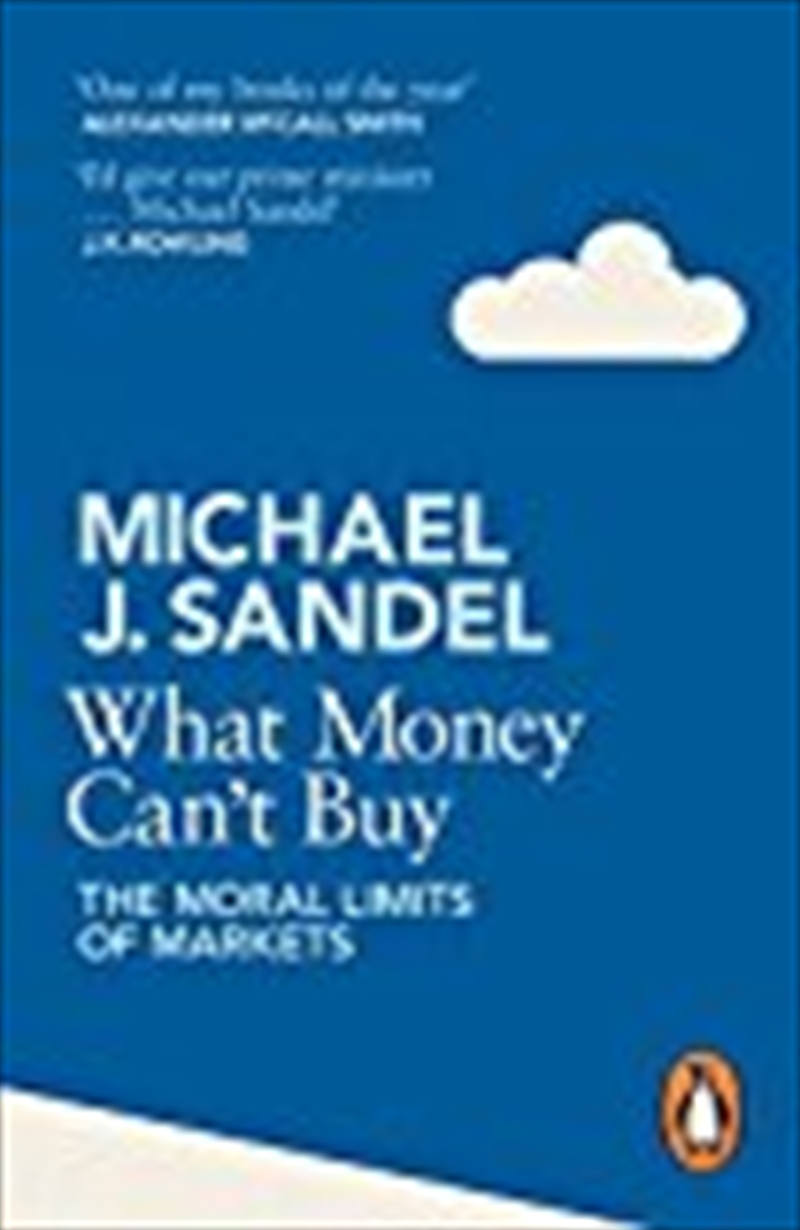 What Money Can't Buy: The Moral Limits of Markets/Product Detail/Reading