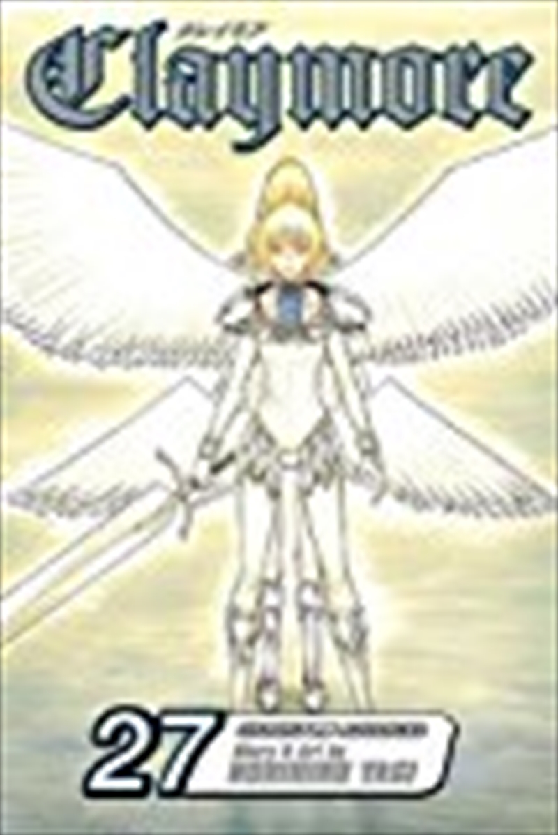 Claymore, Vol. 27/Product Detail/Manga