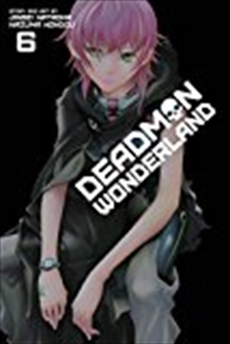 Deadman Wonderland, Vol. 6/Product Detail/Manga