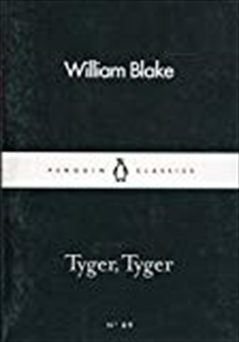 Tyger, Tyger (Penguin Little Black Classics)/Product Detail/Reading