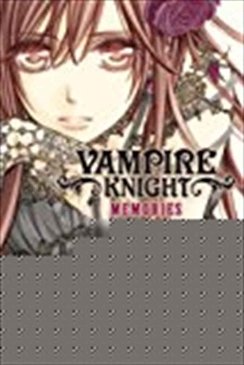 Vampire Knight: Memories, Vol. 1/Product Detail/Manga