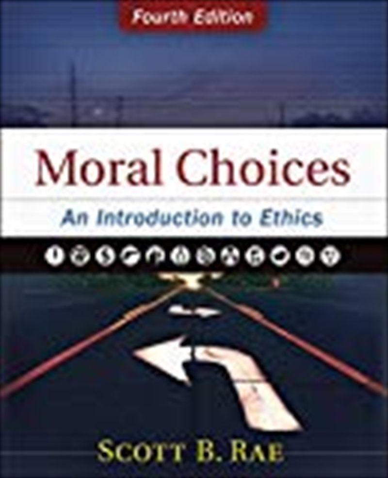 Moral Choices: An Introduction to Ethics/Product Detail/Society & Culture