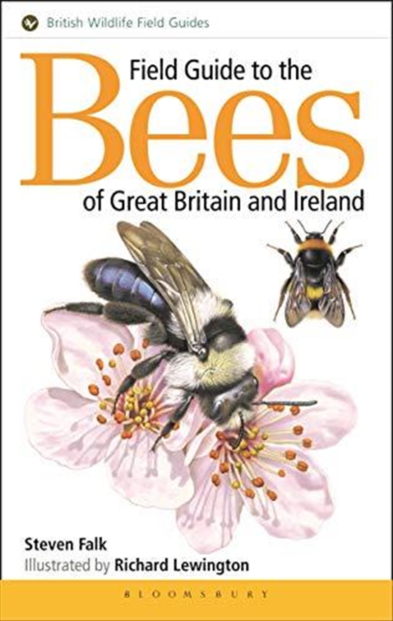 Field Guide to the Bees of Great Britain and Ireland (Field Guides)/Product Detail/Animals & Nature