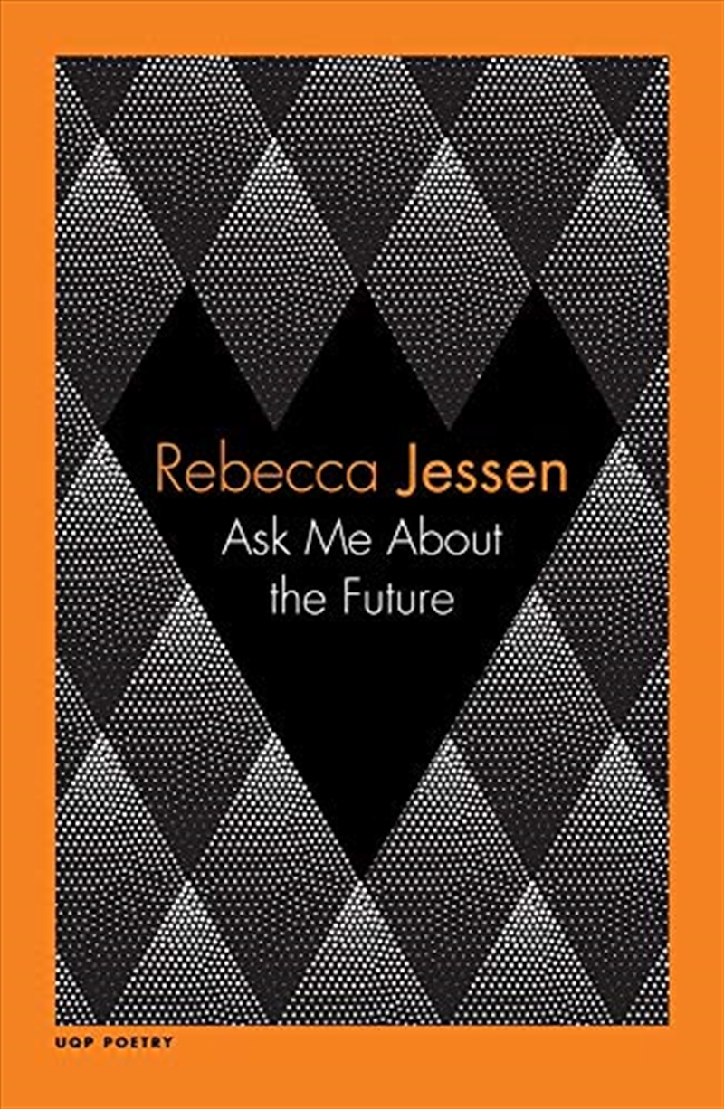 Ask Me About the Future (UQP Poetry Series)/Product Detail/Reading