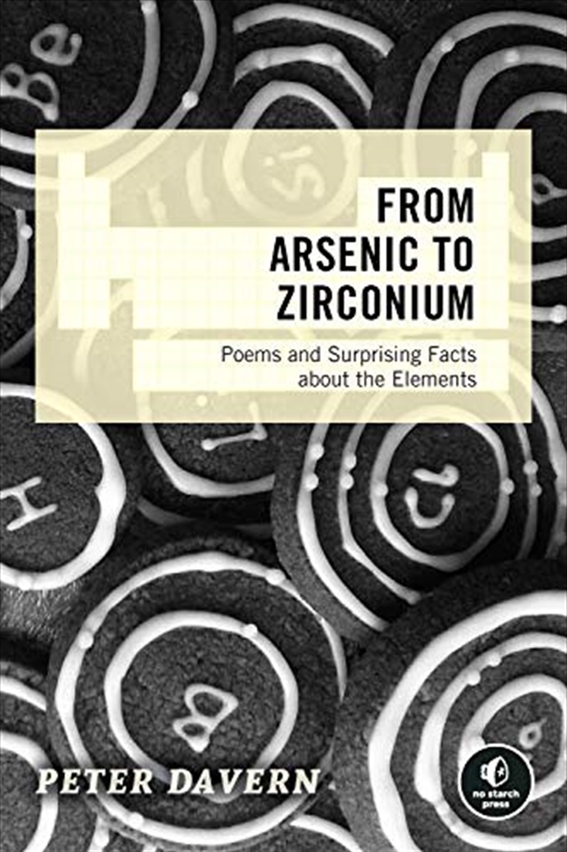 From Arsenic to Zirconium: Poems and Surprising Facts about the Elements/Product Detail/Science