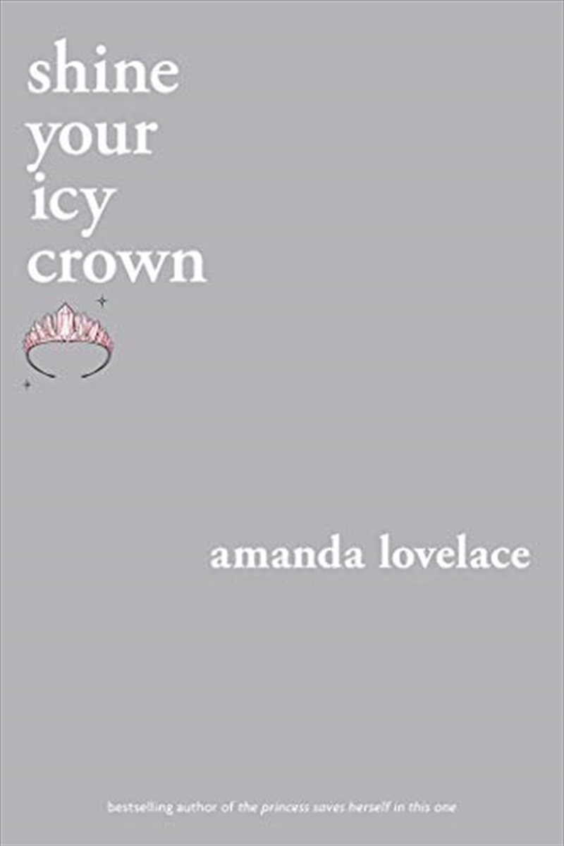 shine your icy crown (you are your own fairy tale)/Product Detail/Literature & Poetry