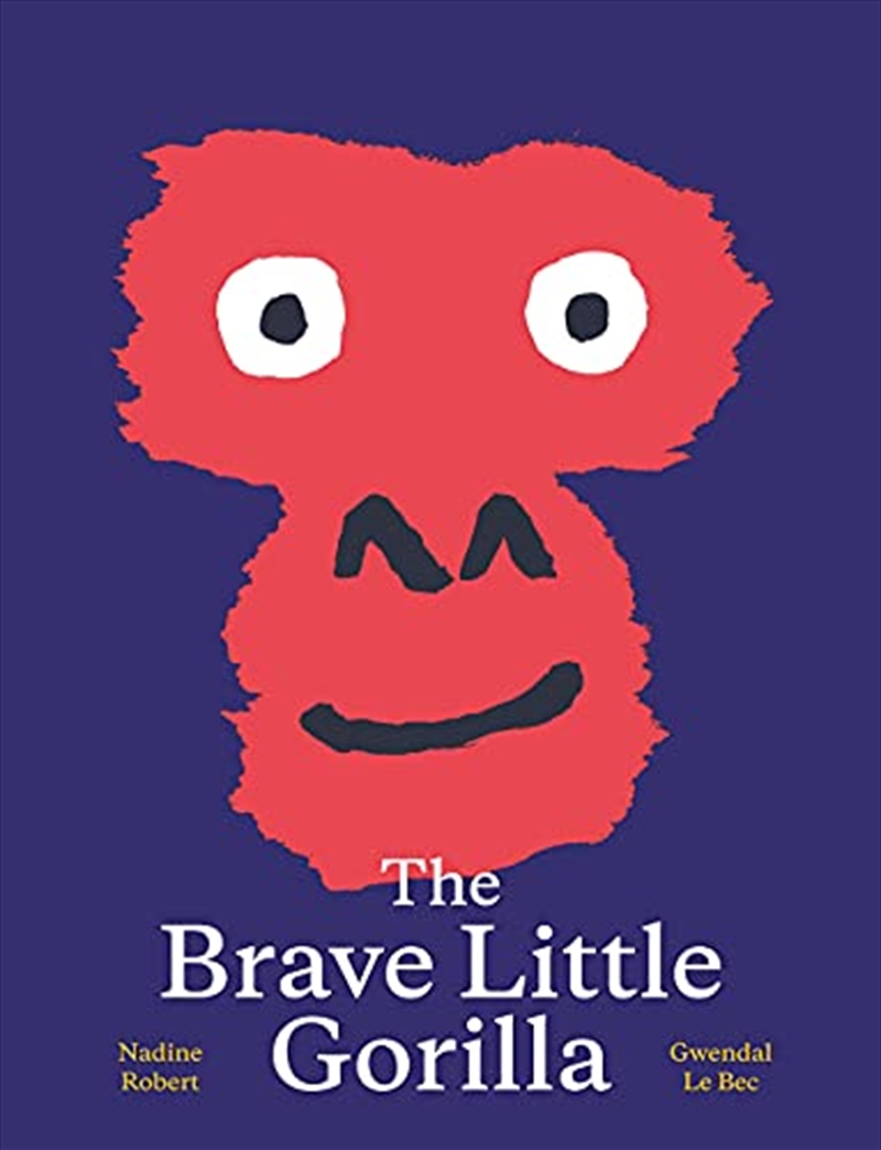 The Brave Little Gorilla/Product Detail/Childrens Fiction Books