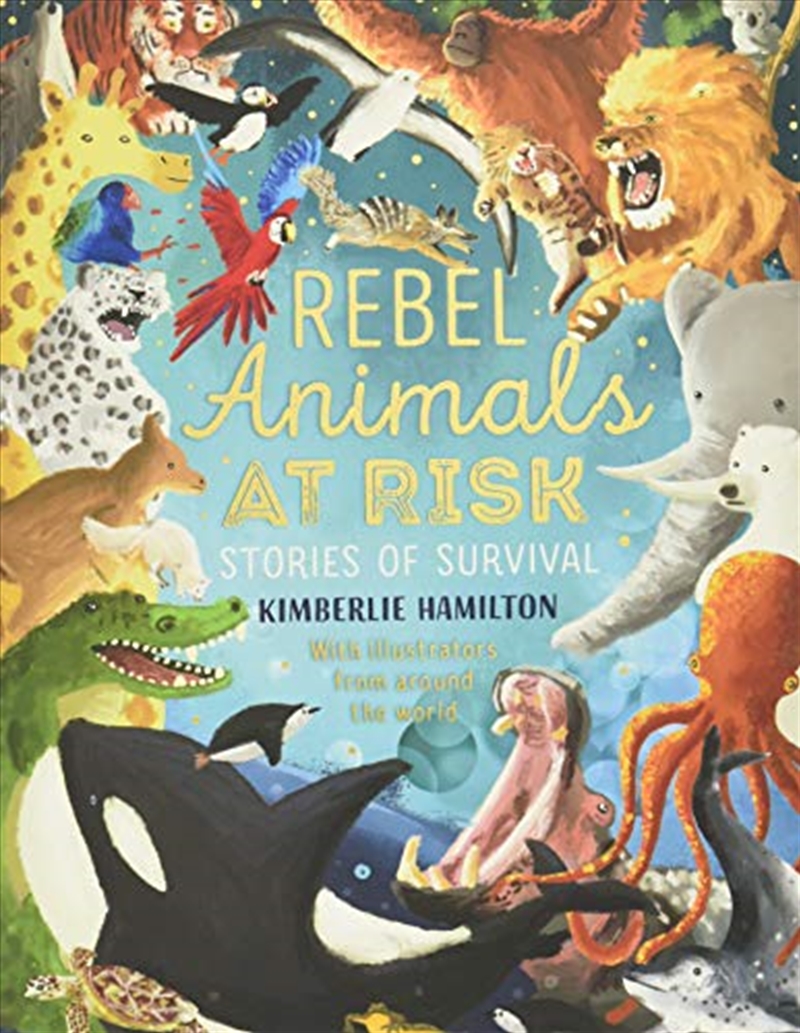 Rebel Animals At-Risk: Stories of Survival/Product Detail/Children