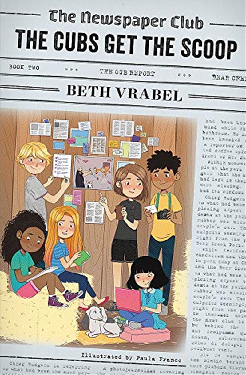 The Newspaper Club: The Cubs Get the Scoop (The Newspaper Club Series, 2)/Product Detail/Childrens Fiction Books