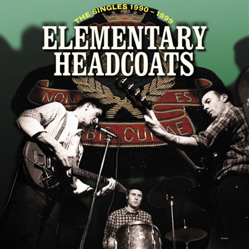 Elementary Headcoats (The Singles 1990 - 1999)/Product Detail/Alternative