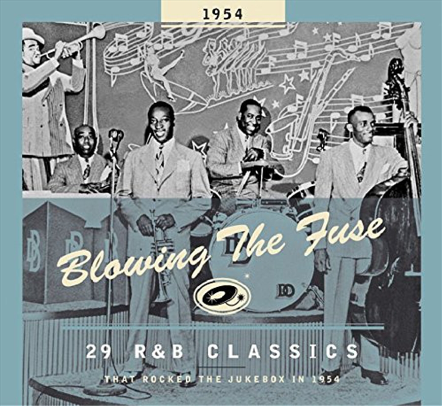 Buy 1954-Blowing The Fuse: 29 R&B Classics That Rocked Online | Sanity