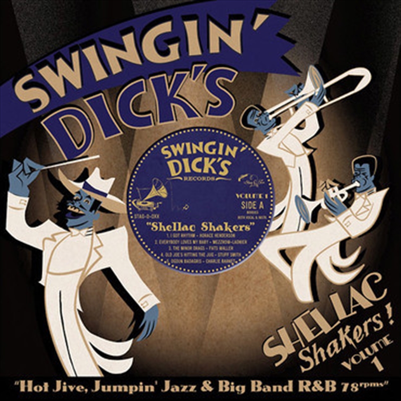 Swingin' Dick's Shellac Shakers 1: Hot Jive/Product Detail/Jazz