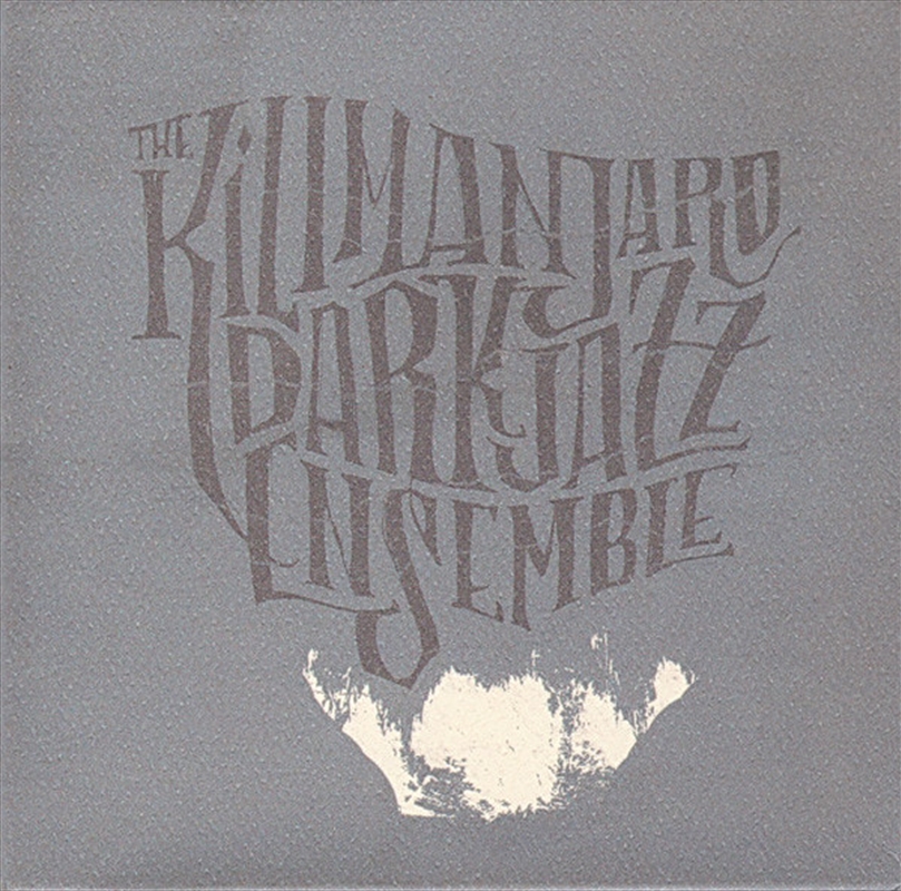 Kilimanjaro Darkjazz Ensemble/Product Detail/Pop