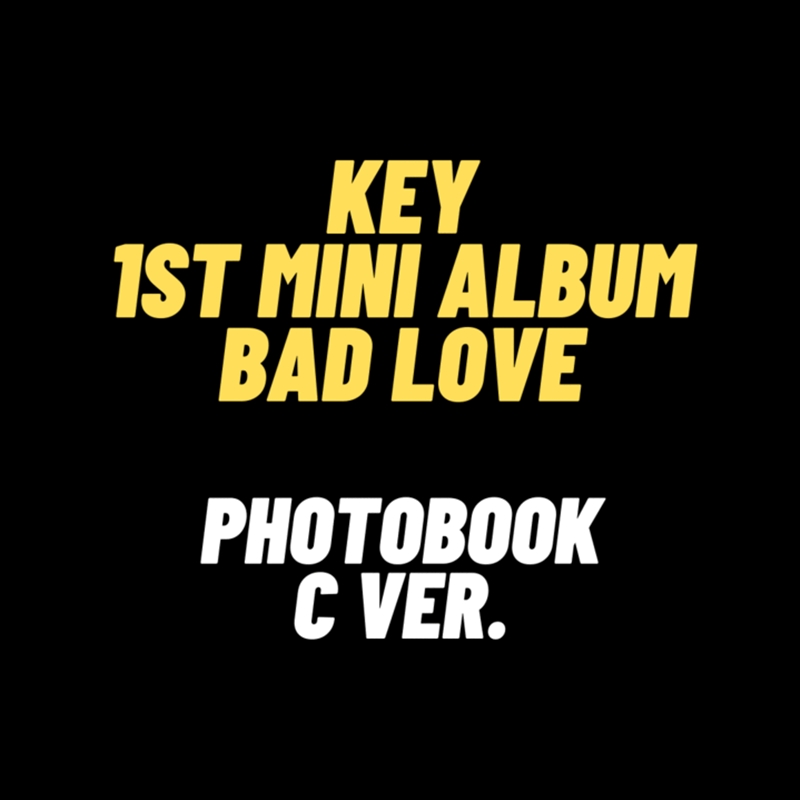 Bad Love - 1st Mini - Photobook Album C Version/Product Detail/World