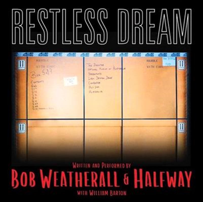 Restless Dream Halfway With Bob Weatherall - Restless Dream/Product Detail/Rock