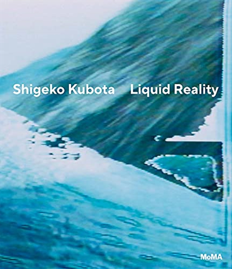 Shigeko Kubota: Liquid Reality/Product Detail/Arts & Entertainment