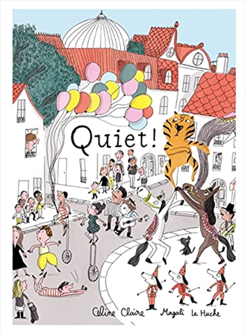 Quiet!/Product Detail/Childrens Fiction Books